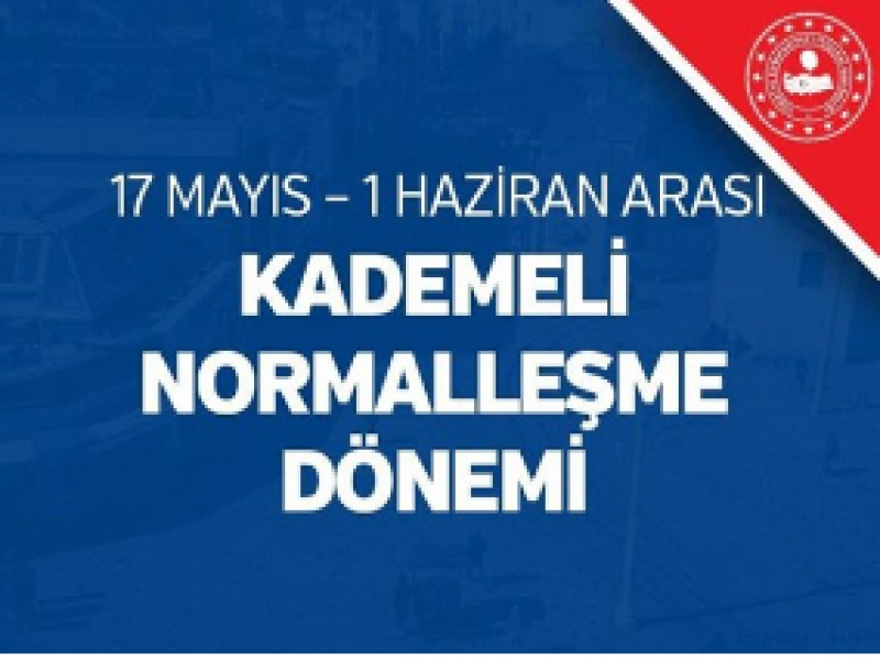 Kademeli Normalleşme Tedbirleri Genelgesi